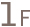 1F